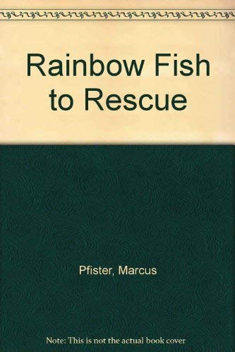 9781572270381: Rainbow Fish to Rescue (English and Vietnamese Edition)