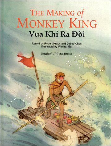 Stock image for Vua Khi Ra Doi = The Making of Monkey King for sale by ThriftBooks-Atlanta