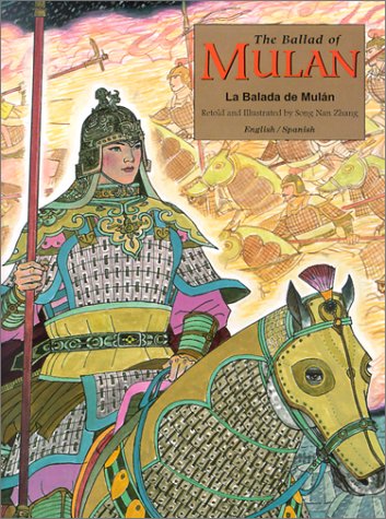 Stock image for The Ballad of Mulan / La Balada de Mulan: English/Spanish (English and Spanish Edition) for sale by ZBK Books