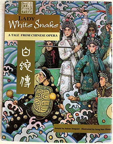 Stock image for Lady White Snake: A Tale From Chinese Opera for sale by HPB-Ruby