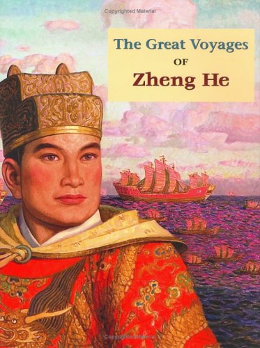 Imagen de archivo de The Great Voyages of Zheng He a la venta por Booksavers of MD