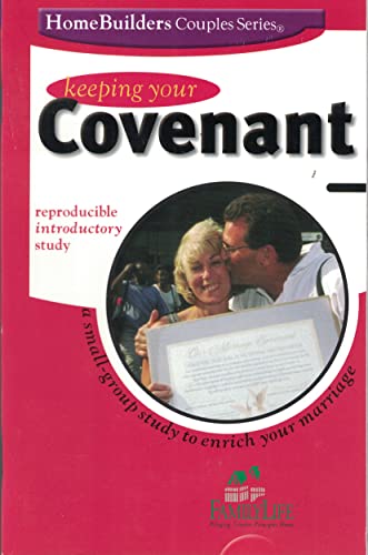 9781572291911: Keeping Your Covenant [Taschenbuch] by Dennis Rainey