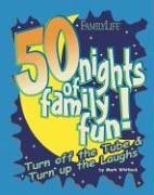 50 Nights of Family Fun (9781572294110) by Whitlock, Mark