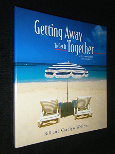 Stock image for Getting Away to Get It Together for sale by BooksRun