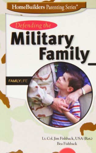 Stock image for Defending the Military Family (Homebuilders Parenting) for sale by SecondSale