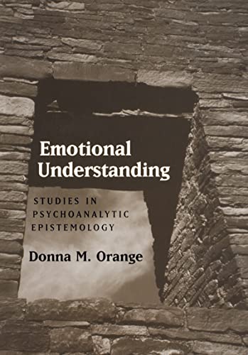 Imagen de archivo de Emotional Understanding: Studies in Psychoanalytic Epistemology a la venta por SecondSale
