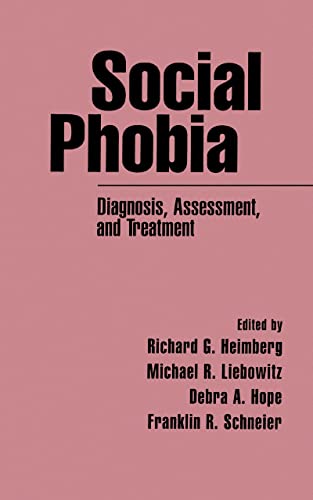 Beispielbild fr Social Phobia : Diagnosis, Assessment, and Treatment zum Verkauf von Better World Books