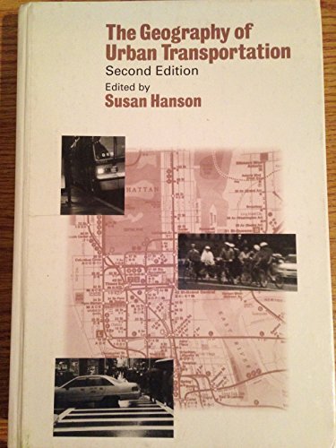 Imagen de archivo de The Geography of Urban Transportation: Second Edition a la venta por Ergodebooks