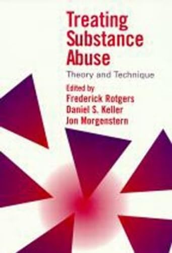 Beispielbild fr Treating Substance Abuse, First Edition: Theory and Technique zum Verkauf von WorldofBooks