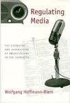 Stock image for Regulating Media : The Licensing and Supervision of Broadcasting in Six Countries for sale by Better World Books: West