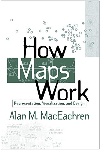 9781572300408: How Maps Work: Representation, Visualization, and Design