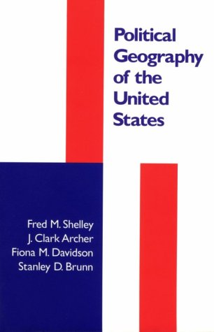 9781572300484: Political Geography of the United States