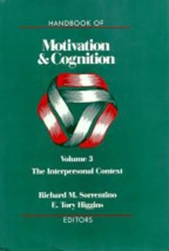 9781572300521: Handbook of Motivation and Cognition: The Interpersonal Context: 3