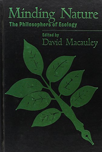 Stock image for Minding Nature: The Philosophers of Ecology (Democracy and Ecology) for sale by HPB-Diamond