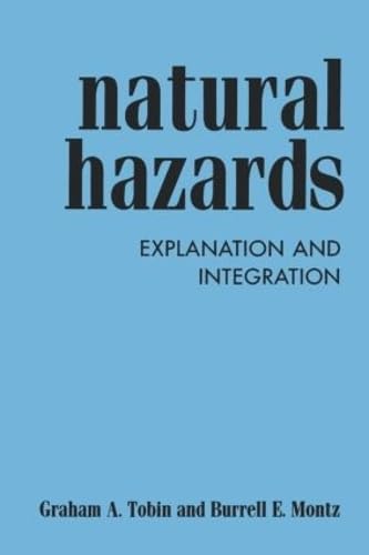 Stock image for Natural Hazards : Explanation and Integration for sale by Better World Books