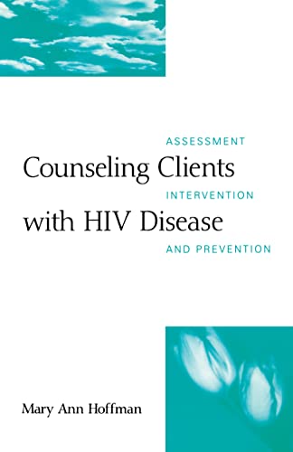 Beispielbild fr Counseling Clients with HIV Disease : Assessment, Intervention, and Prevention zum Verkauf von Better World Books