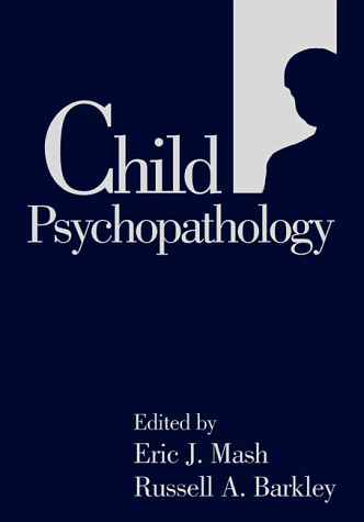 Stock image for Child Psychopathology for sale by Better World Books: West