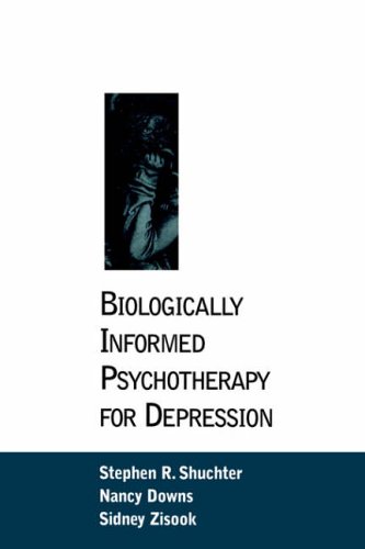 Stock image for Biologically Informed Psychotherapy for Depression for sale by Open Books