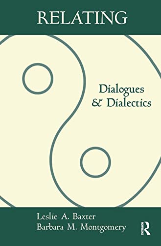 9781572301016: Relating: Dialogues and Dialectics