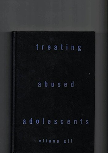 Stock image for Treating Abused Adolescents for sale by Better World Books: West