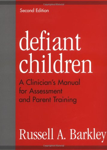 Stock image for Defiant Children: A Clinician's Manual for Assessment and Parent Training, 2nd Edition for sale by Once Upon A Time Books