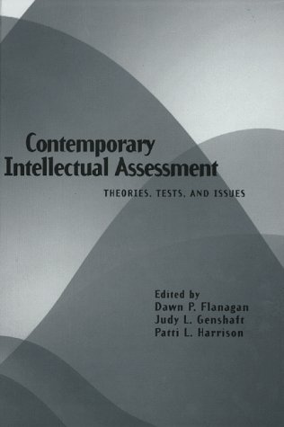 Stock image for Contemporary Intellectual Assessment : Theories, Tests, and Issues for sale by Better World Books