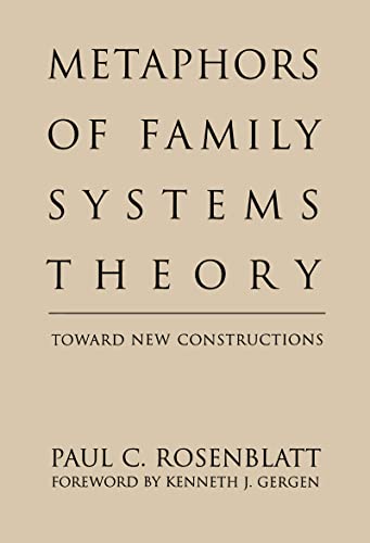 9781572301726: Metaphors of Family Systems Theory: Toward New Constructions (Perspectives on Marriage & the Family S)
