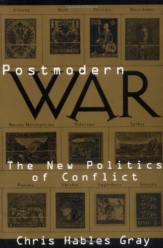 9781572301764: Postmodern War: The New Politics of Conflict