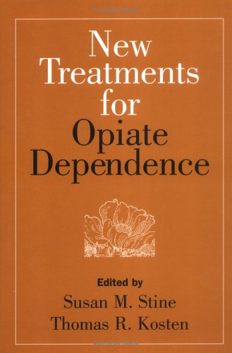 Stock image for New Treatments for Opiate Dependence for sale by Book Alley