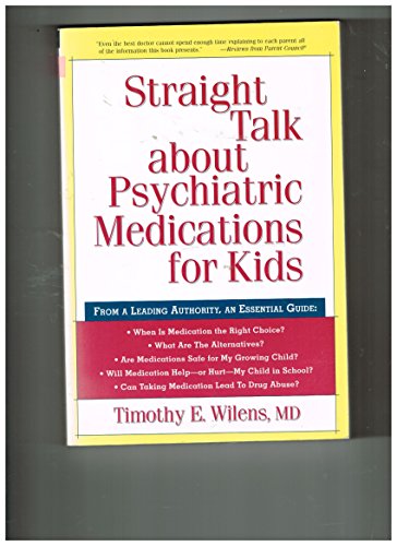 Imagen de archivo de Straight Talk about Psychiatric Medications for Kids a la venta por Orion Tech