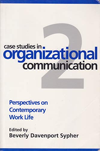 Beispielbild fr Case Studies in Organizational Communication 2: Perspectives on Contemporary Work Life zum Verkauf von BooksRun