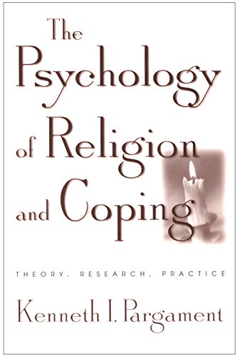 Beispielbild fr The Psychology of Religion and Coping : Theory, Research, Practice zum Verkauf von Better World Books