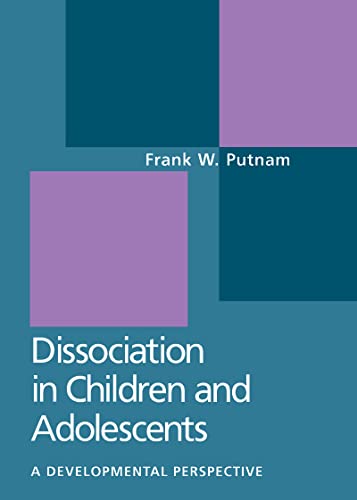 Stock image for Dissociation in Children and Adolescents: A Developmental Perspective for sale by ZBK Books