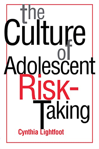 9781572302327: The Culture of Adolescent Risk-Taking (Culture and Human Development)