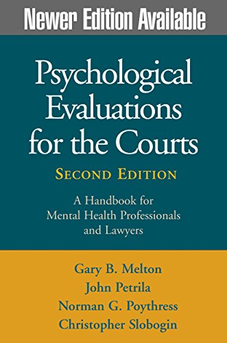 Beispielbild fr Psychological Evaluations for the Courts: A Handbook for Mental Health Professionals and Lawyers, Second Edition zum Verkauf von Once Upon A Time Books