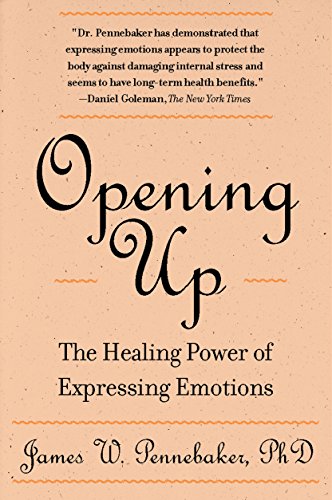Beispielbild fr Opening Up, Second Edition: The Healing Power of Expressing Emotions zum Verkauf von SecondSale