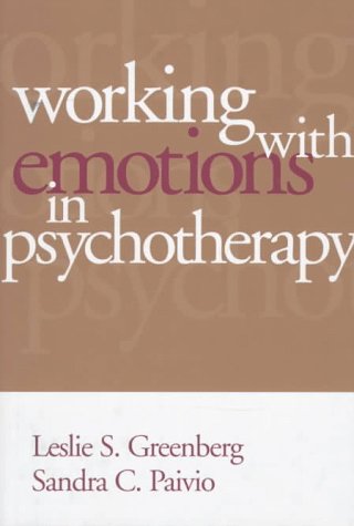 9781572302433: Working with Emotions in Psychotherapy