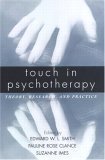 Beispielbild fr Touch in Psychotherapy: Theory, Research, and Practice zum Verkauf von SecondSale