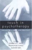 Stock image for Touch in Psychotherapy: Theory, Research, and Practice for sale by SecondSale