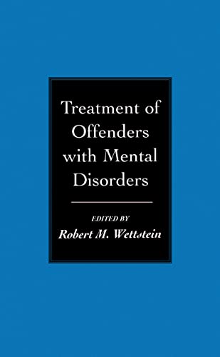 9781572302716: Treatment of Offenders with Mental Disorders
