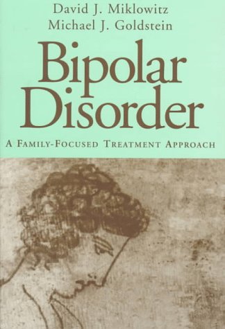 Imagen de archivo de Bipolar Disorder: A Family-Focused Treatment Approach a la venta por 2Vbooks