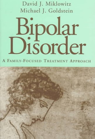 Stock image for Bipolar Disorder : A Family-Focused Treatment Approach for sale by Better World Books