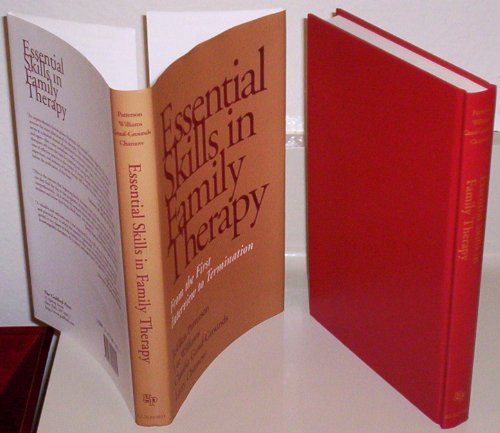 Beispielbild fr Essential Skills in Family Therapy: From the First Interview to Termination zum Verkauf von Wonder Book