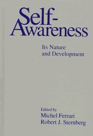 Imagen de archivo de Self-Awareness : Its Nature and Development a la venta por Better World Books Ltd