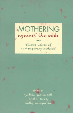 Imagen de archivo de Mothering Against the Odds: Diverse Voices of Contemporary Mothers a la venta por SecondSale