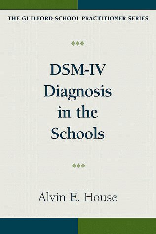 Beispielbild fr DSM-IV Diagnosis in the Schools zum Verkauf von Wonder Book