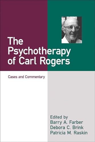 Imagen de archivo de The Psychotherapy of Carl Rogers: Cases and Commentary (Psyche and Soul) a la venta por HPB Inc.