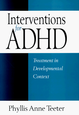 Imagen de archivo de Interventions for ADHD: Treatment in Developmental Context a la venta por Wonder Book