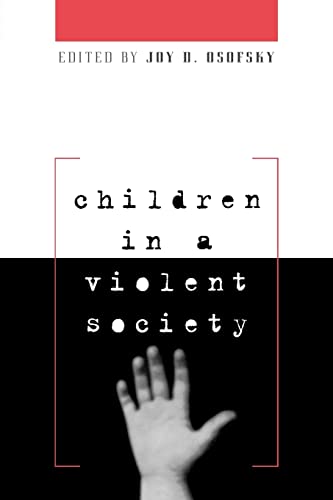 Stock image for Children in a Violent Society for sale by ThriftBooks-Dallas