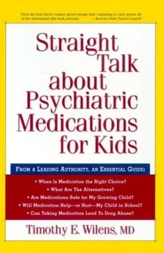Beispielbild fr Straight Talk about Psychiatric Medications for Kids zum Verkauf von SecondSale
